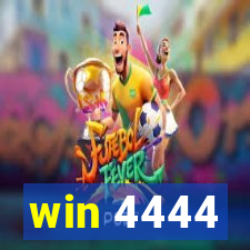 win 4444