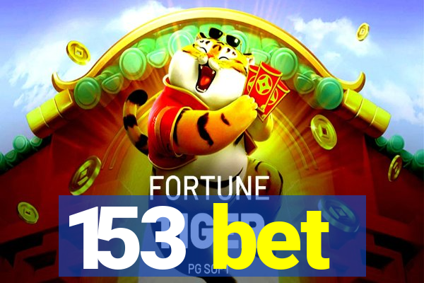 153 bet
