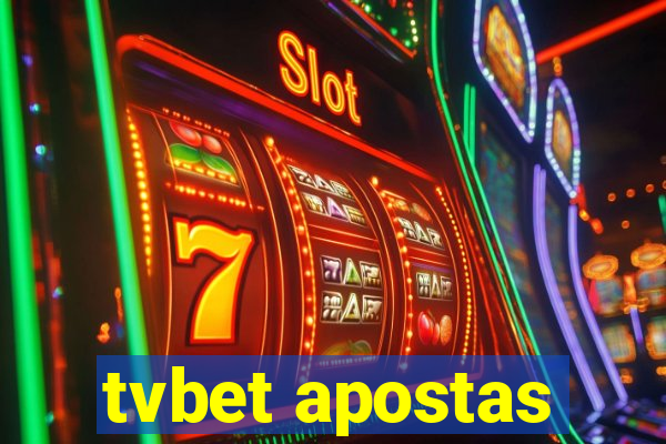 tvbet apostas
