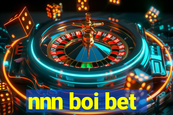 nnn boi bet