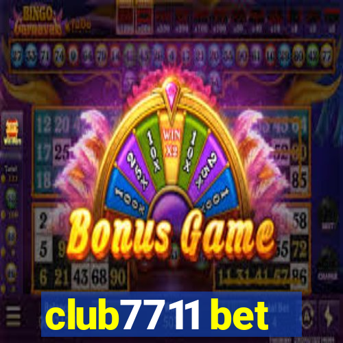 club7711 bet