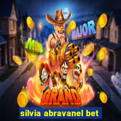 silvia abravanel bet