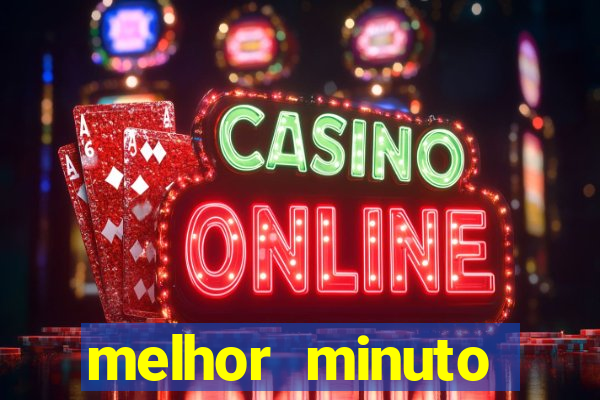 melhor minuto fortune ox