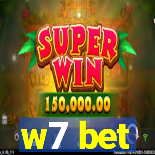 w7 bet