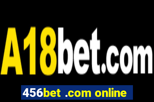 456bet .com online