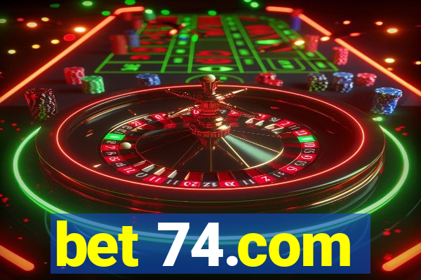 bet 74.com