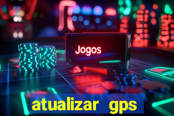 atualizar gps napoli 7968