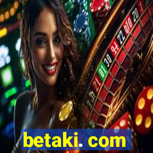 betaki. com