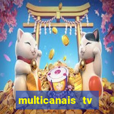 multicanais tv online ao vivo