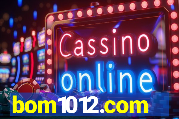 bom1012.com