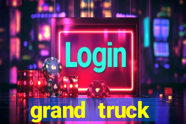grand truck simulator 2 dinheiro infinito