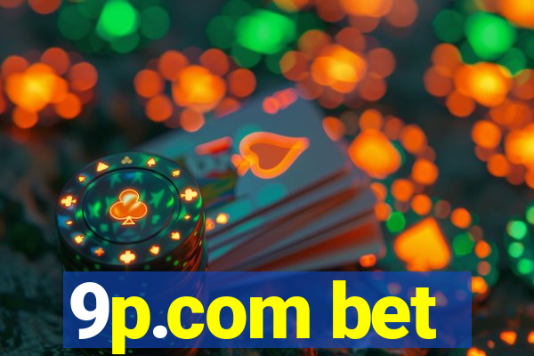 9p.com bet