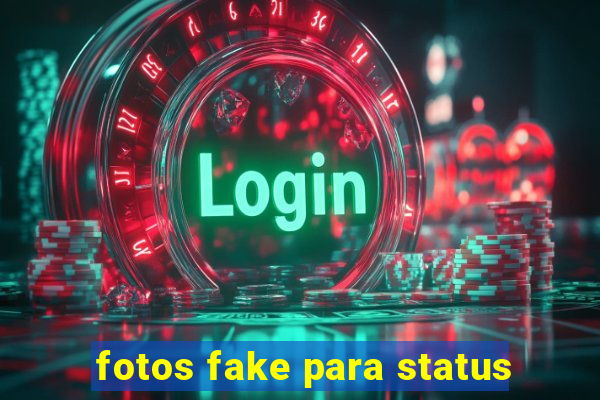 fotos fake para status