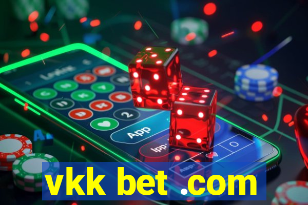 vkk bet .com