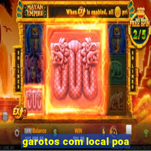 garotos com local poa