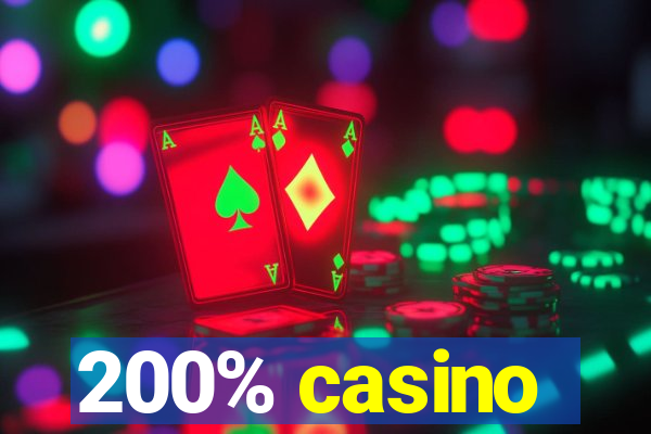 200% casino