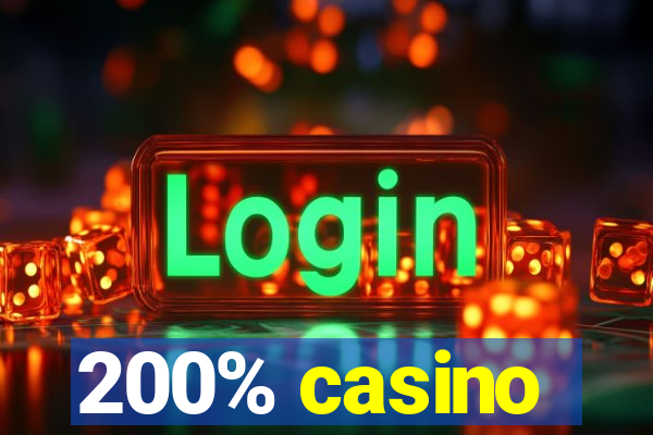 200% casino