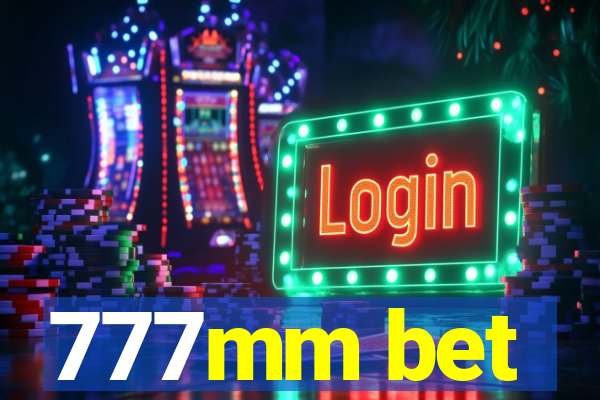 777mm bet