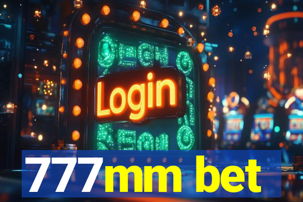 777mm bet