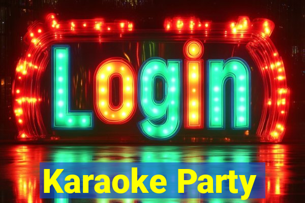 Karaoke Party