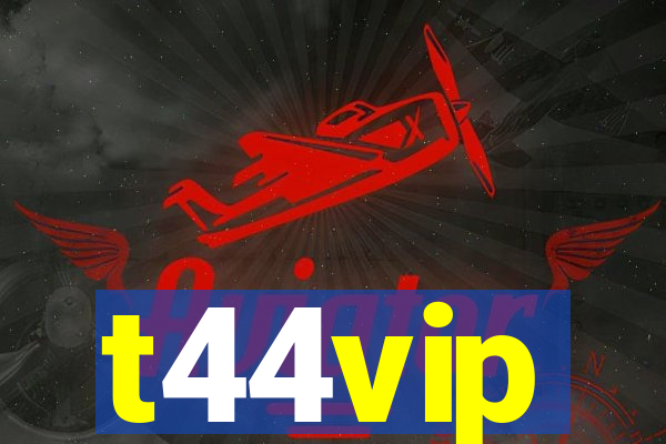 t44vip