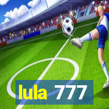 lula 777