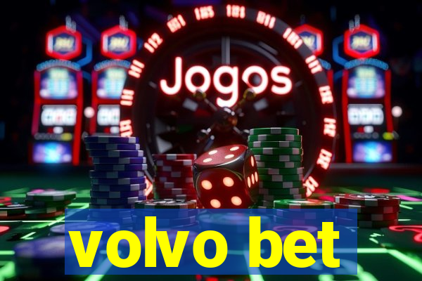 volvo bet
