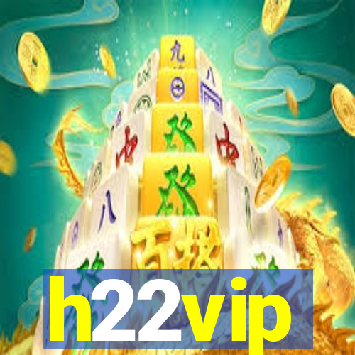 h22vip