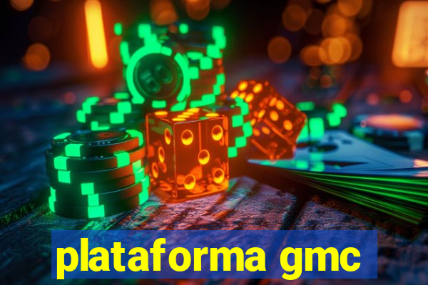 plataforma gmc