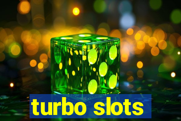 turbo slots