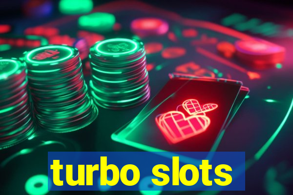 turbo slots