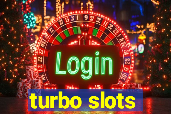 turbo slots