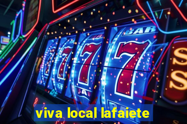 viva local lafaiete
