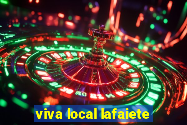 viva local lafaiete