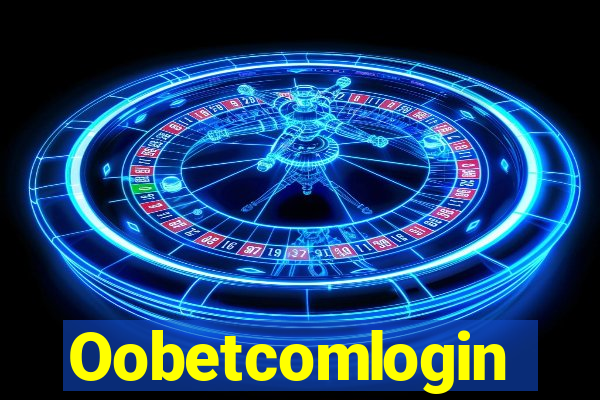 Oobetcomlogin
