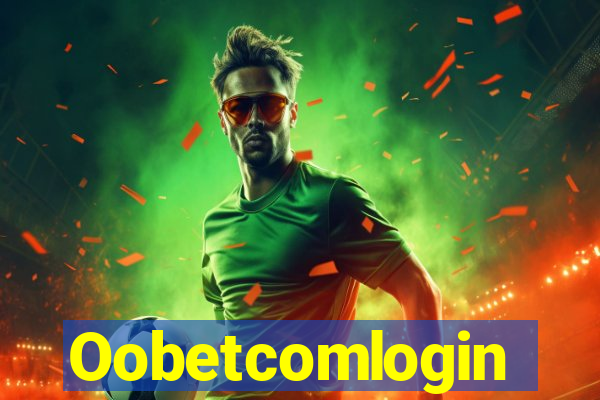 Oobetcomlogin