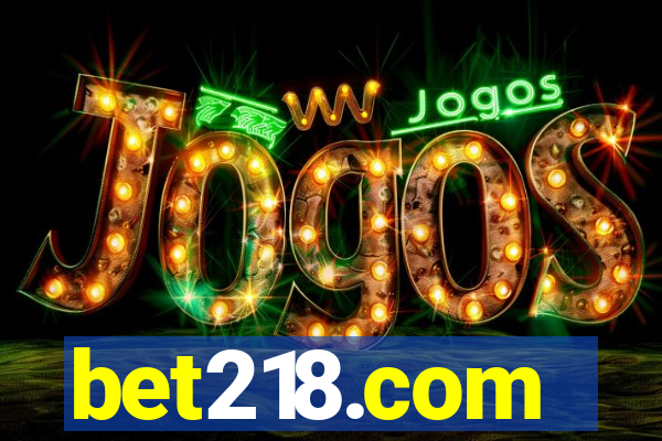 bet218.com