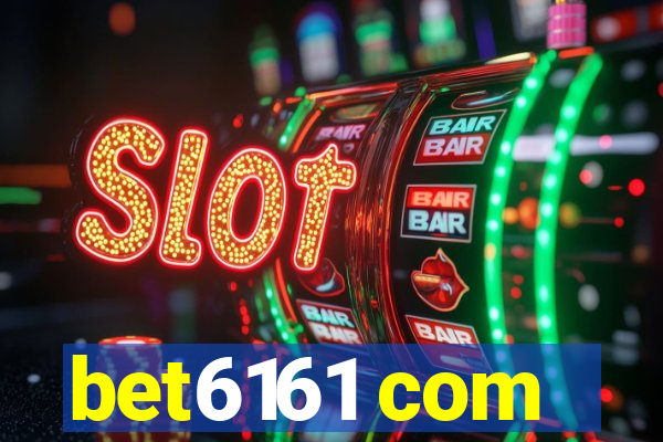 bet6161 com