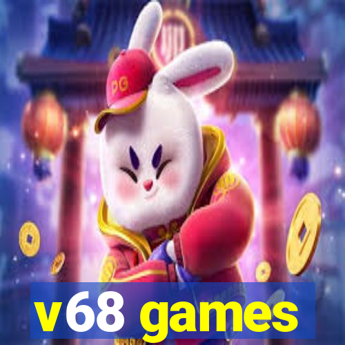v68 games