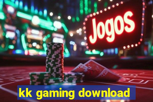 kk gaming download