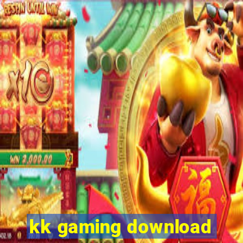 kk gaming download