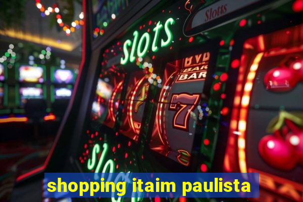 shopping itaim paulista