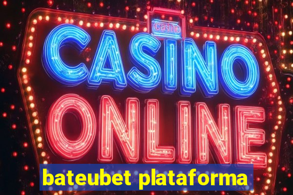 bateubet plataforma