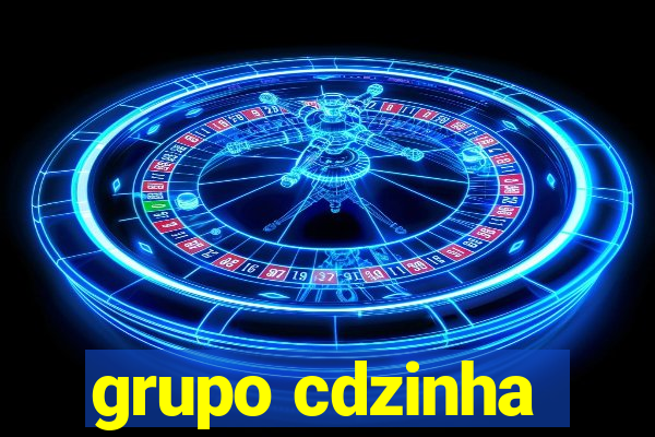 grupo cdzinha