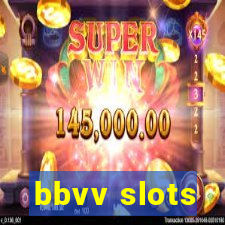 bbvv slots