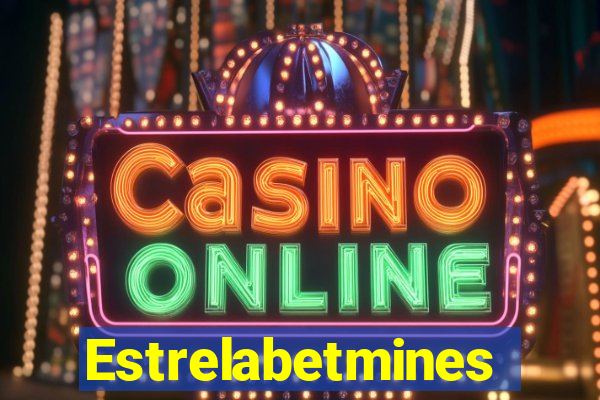 Estrelabetmines