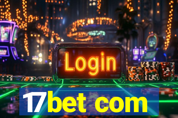 17bet com