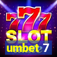 umbet 7