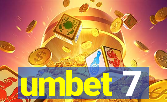 umbet 7