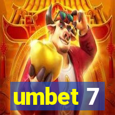 umbet 7